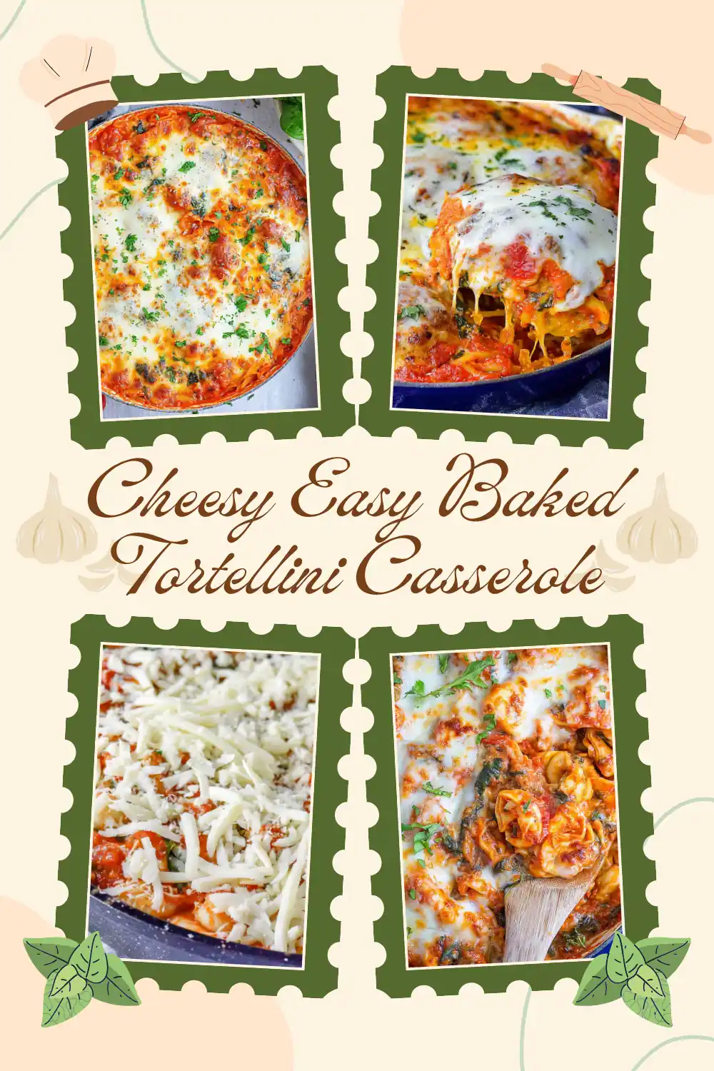 Easy Baked Tortellini Casserole for a Cozy Weeknight Dinner 40 Easy baked tortellini casserole recipe with Italian sausage marinara sauce spinach and melted mozzarella