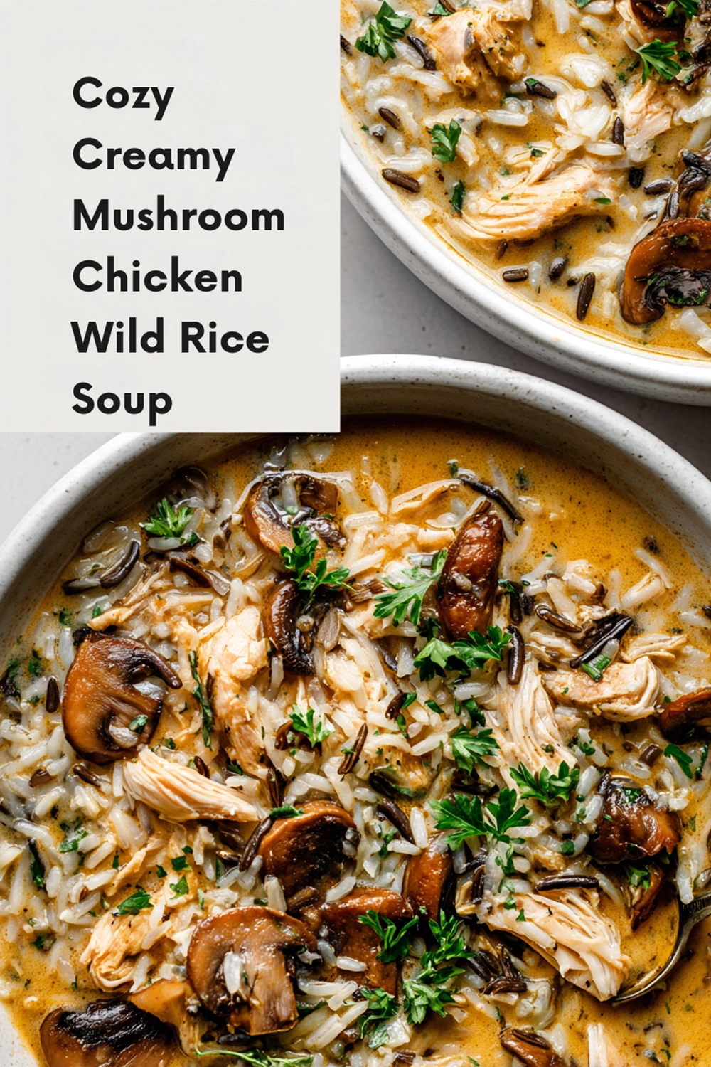 Creamy Mushroom Chicken Wild Rice Soup: The Coziest Bowl You’ll Make This Season 7 Pinterest-ready vertical image of creamy mushroom chicken wild rice soup