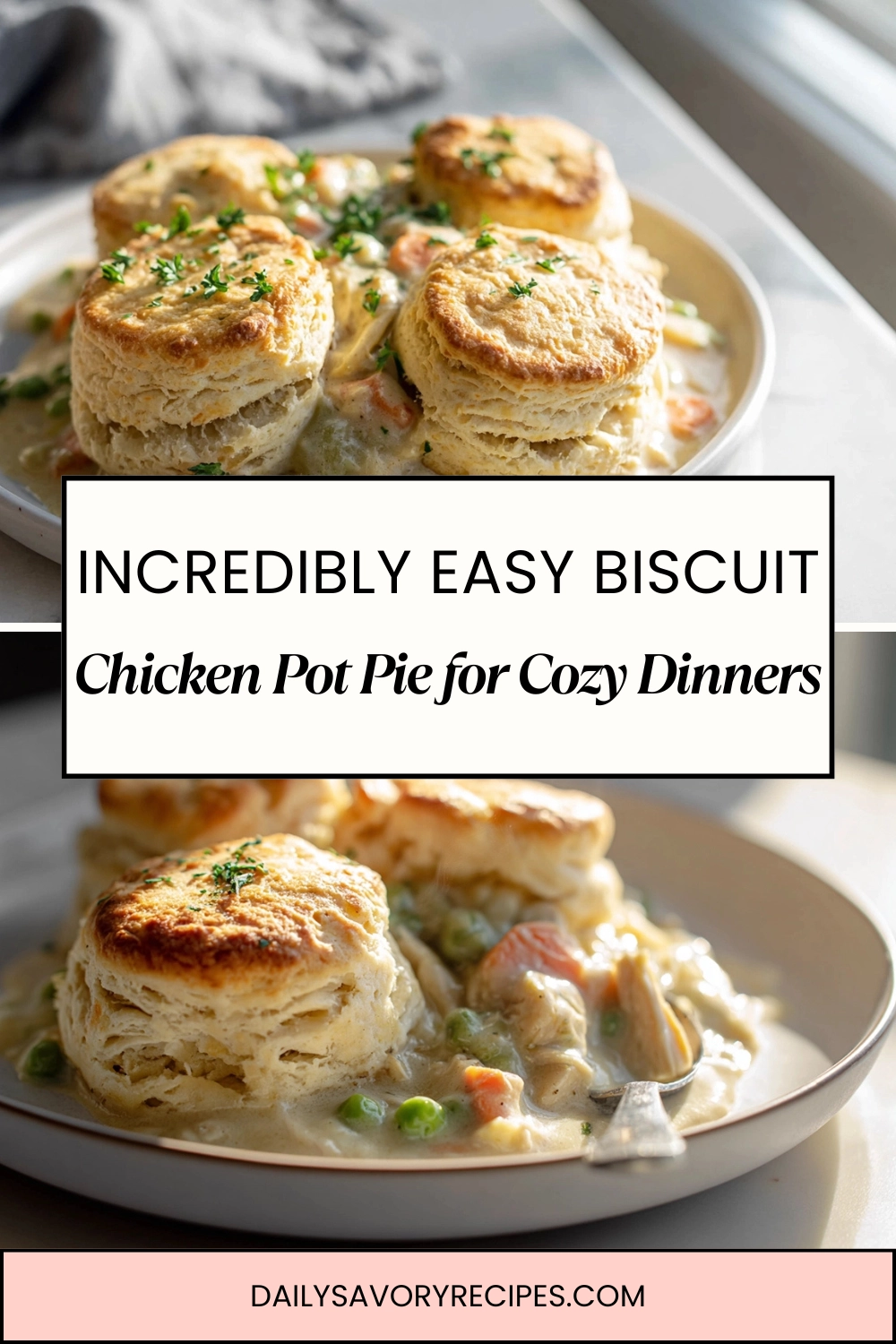 Biscuit Chicken Pot Pie That Actually Bakes Evenly 40 Biscuit Chicken Pot Pie easy comfort food recipe