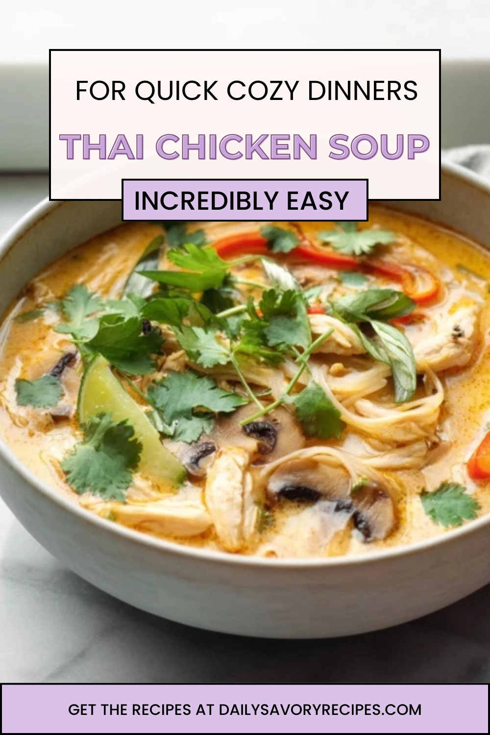 Easy Thai Chicken Soup That Tastes Bigger Than 30 Minutes 7 Easy Thai Chicken Soup recipe with coconut broth and fresh vegetables