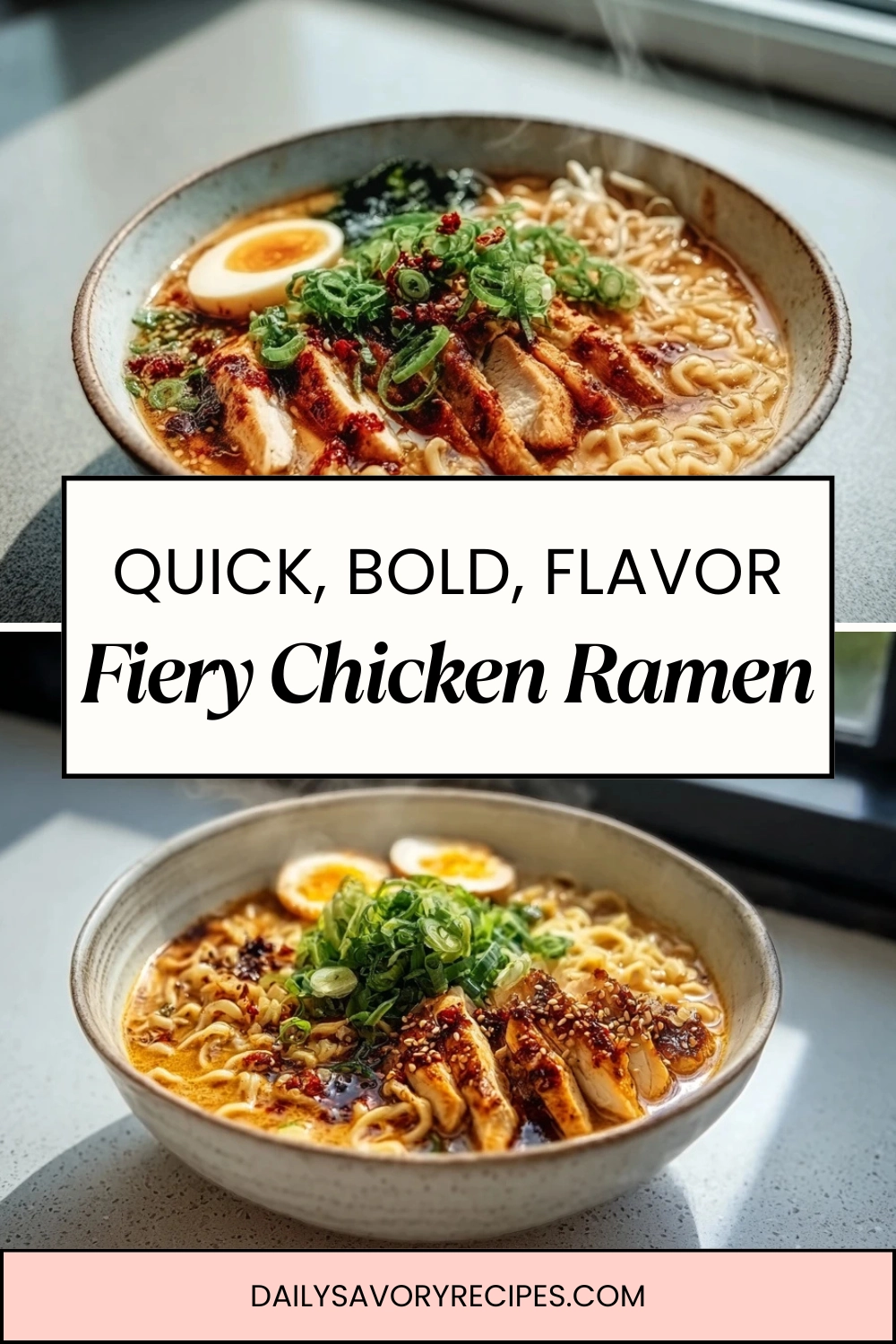 Vertical Pinterest-style image featuring a bowl of fiery chicken ramen with spicy broth and chicken slices.