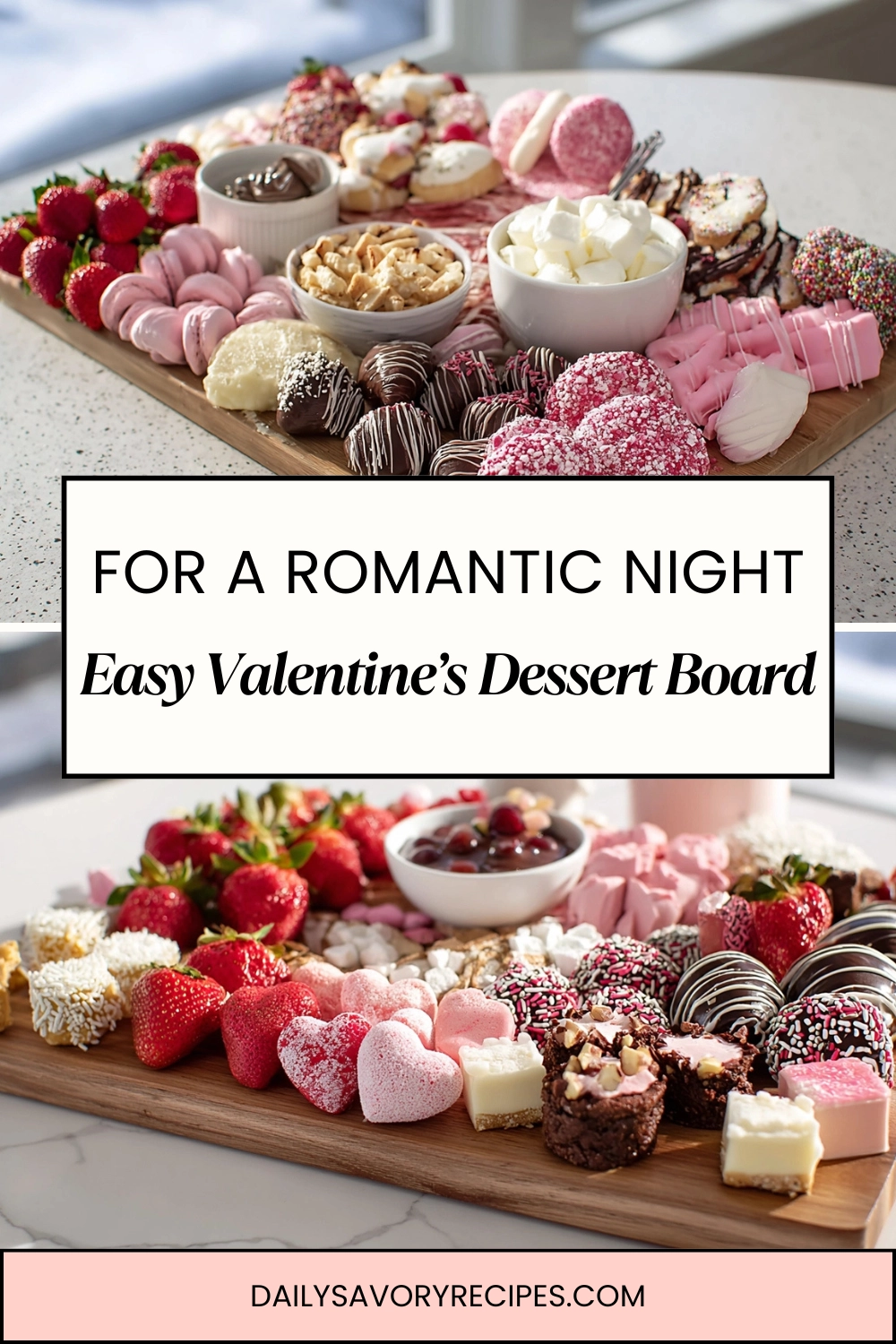 Valentine’s Dessert Board That Always Steals the Table 21 Valentine’s Dessert Board with chocolate, fruit, cookies, and festive sweets