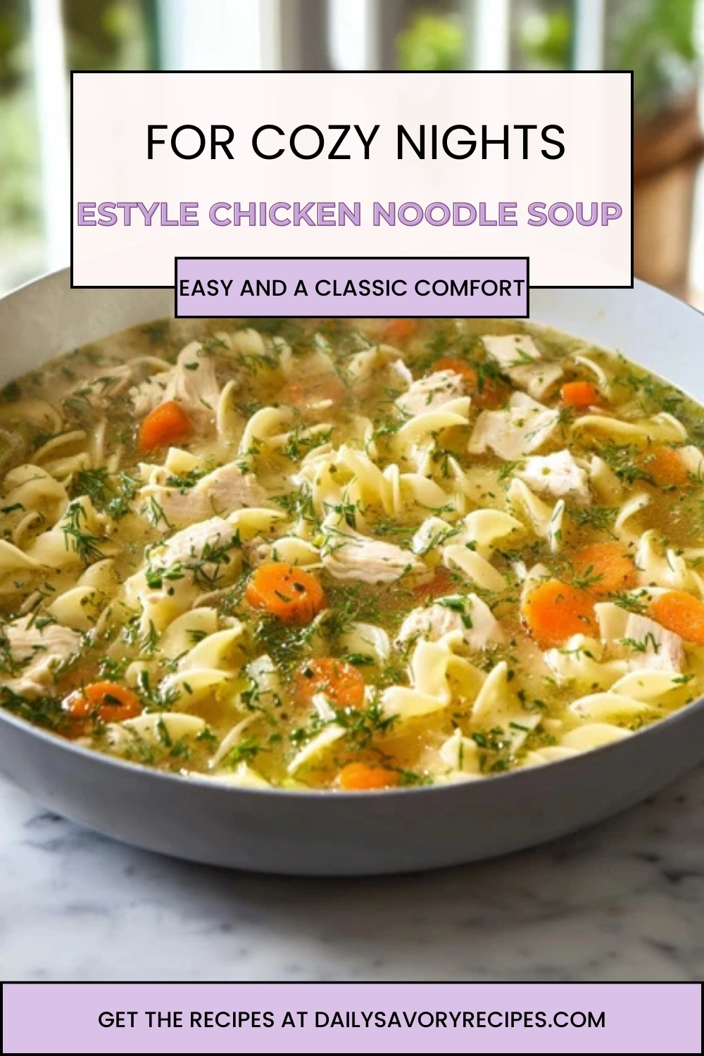 Homestyle Chicken Noodle Soup made from scratch