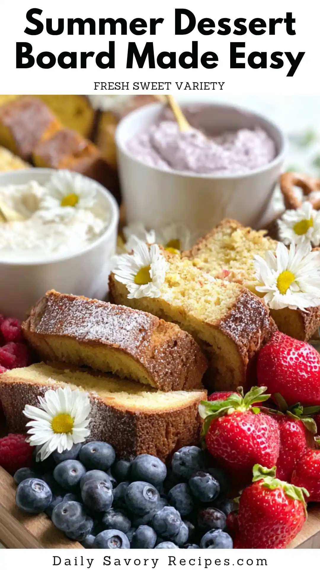 Summer Dessert Board: A Fresh and Easy No-Bake Party Idea 52 Summer Dessert Board recipe with berries, cakes, creamy dips, yogurt pretzels, and chamomile garnish