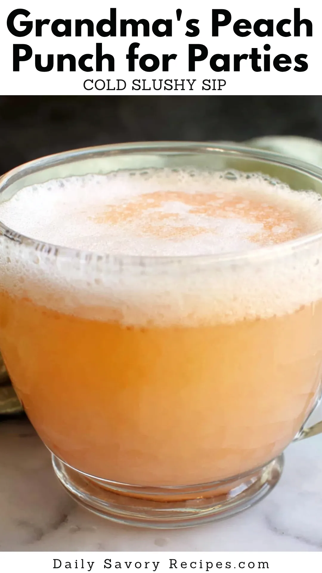 Grandma's Peach Punch for Parties, Showers, and Family Gatherings 7 Grandma's Peach Punch recipe served as a cold slushy party drink in a glass punch bowl