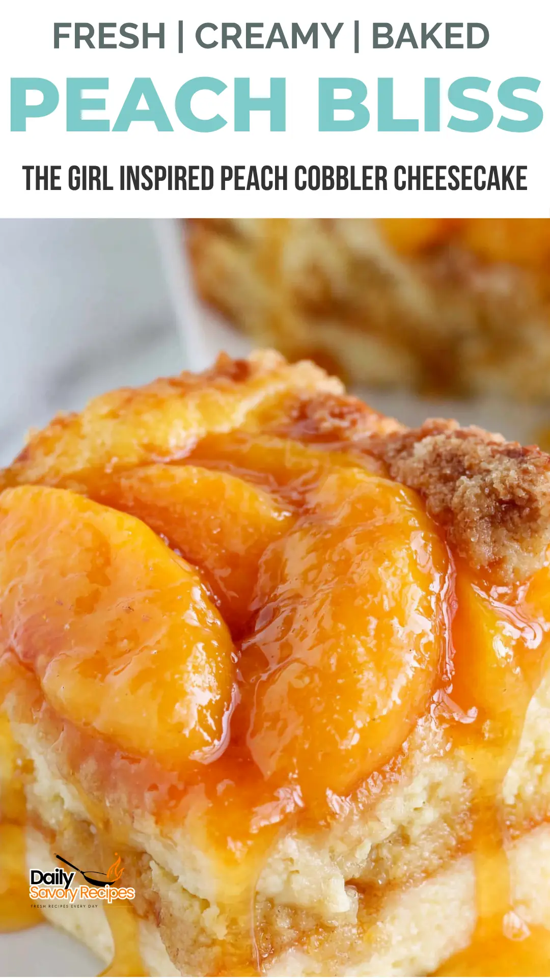 The Girl Inspired Peach Cobbler Cheesecake With Fresh Peaches and Cobbler Crumble 17 The Girl Inspired Peach Cobbler Cheesecake recipe with fresh peaches, creamy cheesecake filling, and golden cobbler topping