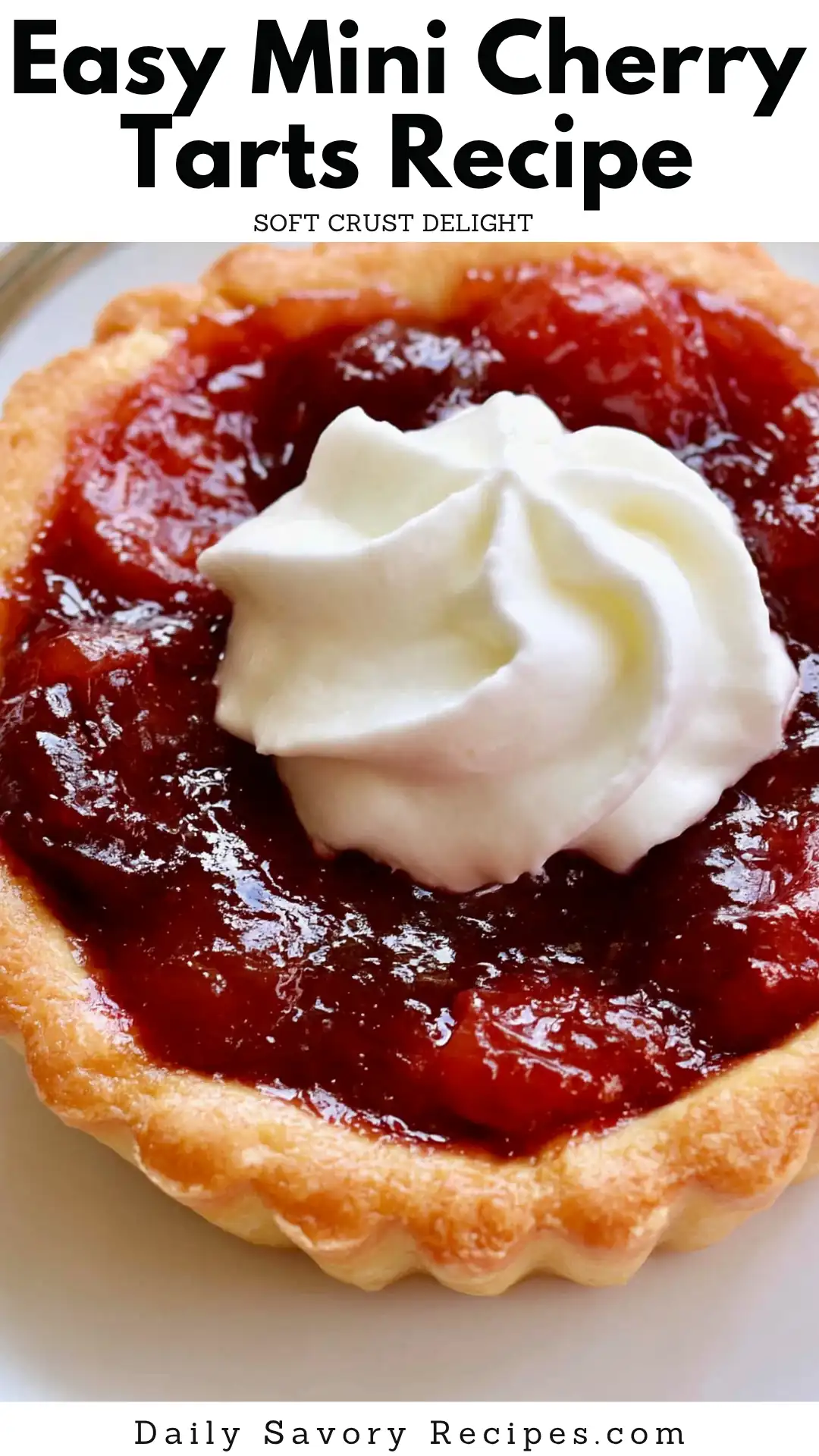 Mini Cherry Tarts with Cream Cheese Crust (Easy Homemade Version) 8 Mini Cherry Tarts recipe with cherry filling in a tender cream cheese crust