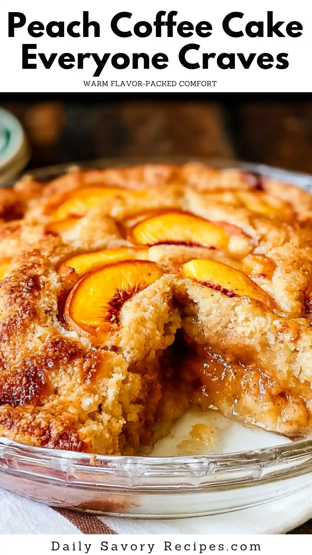 Peach Coffee Cake That Stays Tender and Crumbly 5 Peach Coffee Cake recipe with cinnamon streusel and juicy peaches
