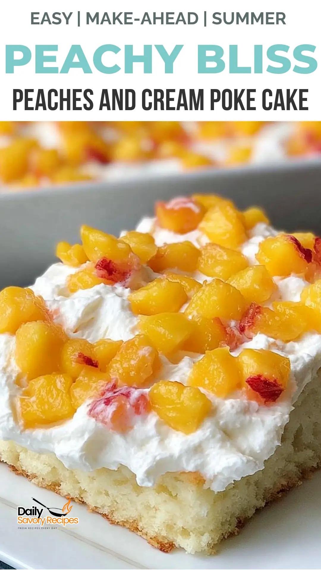 Peaches and Cream Poke Cake with Fresh Peach Filling 7 Peaches and Cream Poke Cake recipe with fresh peach filling and creamy whipped topping