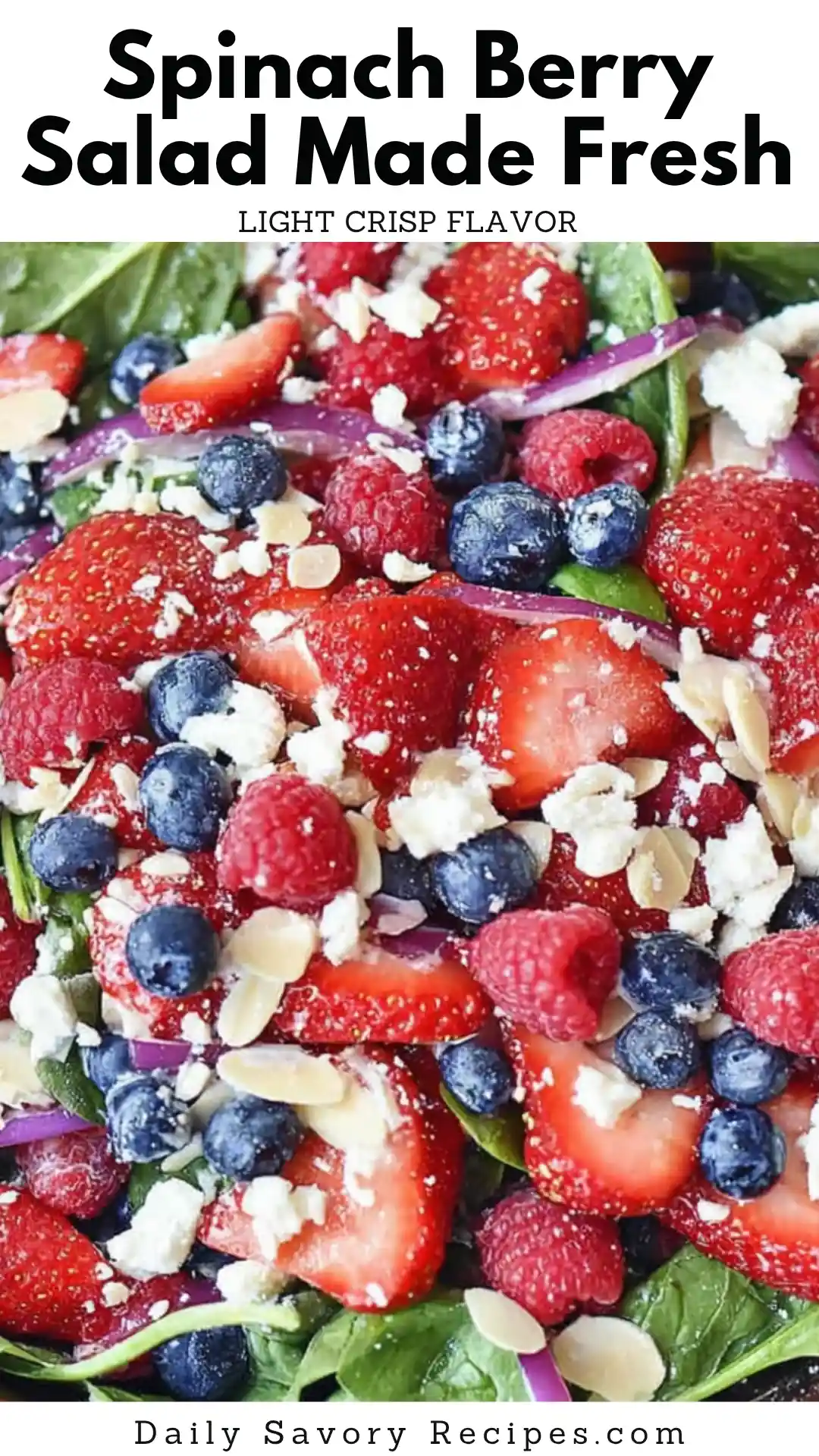 Spinach berry salad recipe with strawberries blueberries raspberries feta almonds and sweet poppyseed dressing