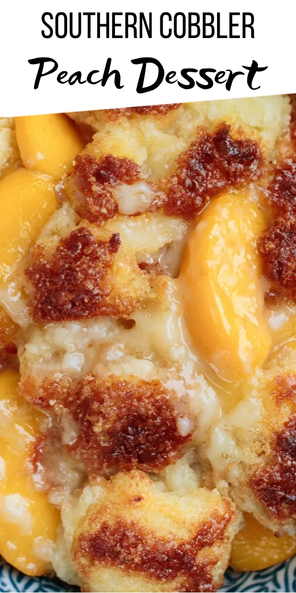 Southern Peach Cobbler recipe with golden buttery crust and syrupy peaches served warm with vanilla ice cream