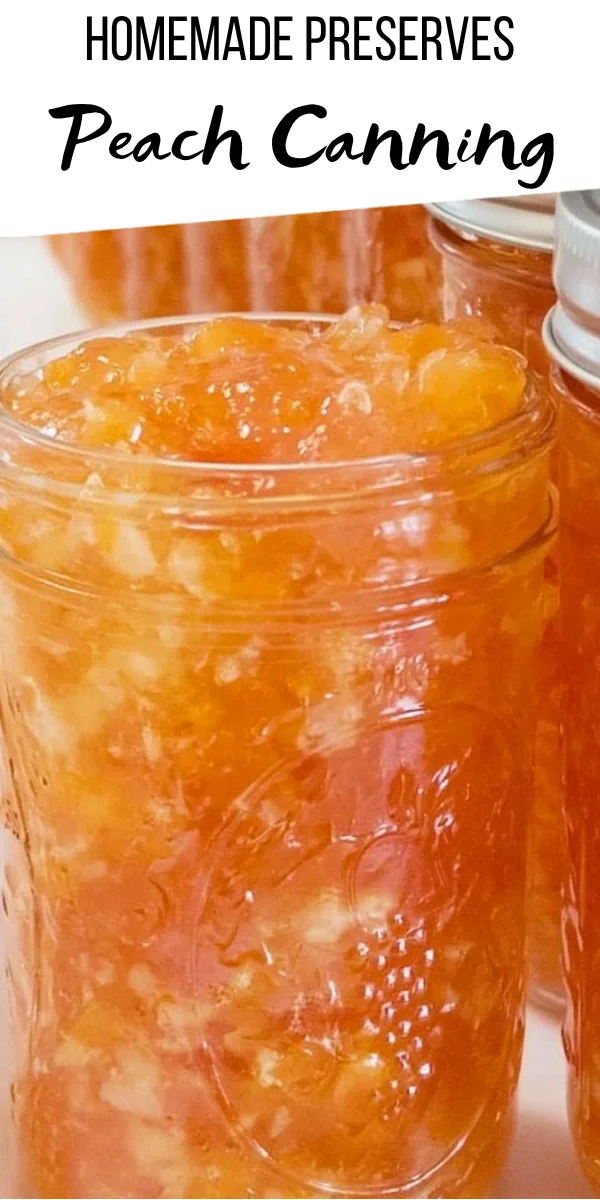 Homemade Peach Preserves recipe in sealed jars with golden peach chunks
